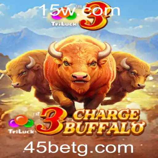 Descubra as Entradas Emocionantes do Jogo 3ChargeBuffalo com a Estratégia 45 Bet