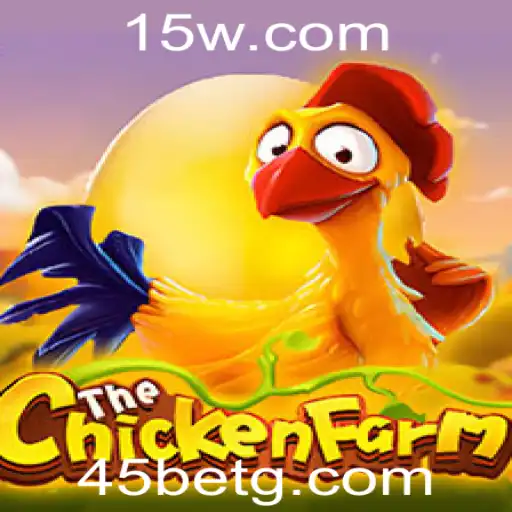 ChickenFarm: Um Guião Completo para o Jogo e a Estratégia de Apostas '45 Bet'