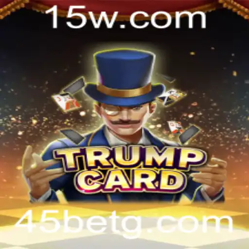 Descubra as Regras e a Emoção do Jogo TrumpCard com a Estratégia 45 Bet
