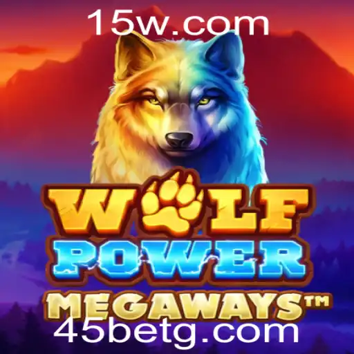Descubra os Segredos de WolfPowerMega e a Estratégia 45 bet
